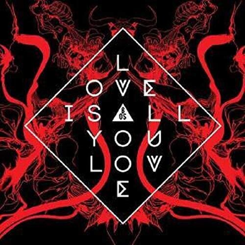 Love Is All You Love ( Vinyl ) { Vinyl }