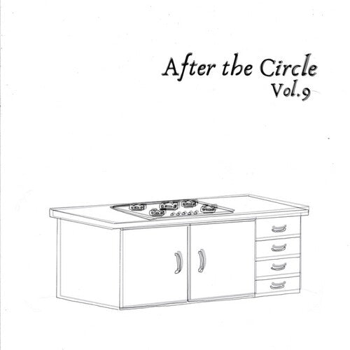 After the Circle Vol 9 ( Vinyl ) {Vinyl } { Vinyl }