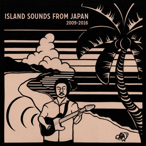 Island Sounds from Japan 2009-2016 / Various ( Vinyl ) {Vinyl } { Vinyl }