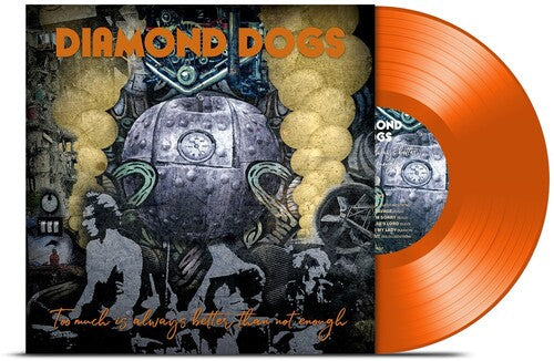 Too Much Is Always Better Than Not Enough (Orange ( Vinyl ) { Vinyl }