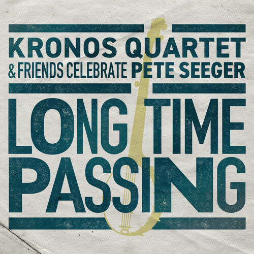 Long Time Passing: Kronos Quartet & Friends ( Vinyl ) { Vinyl }