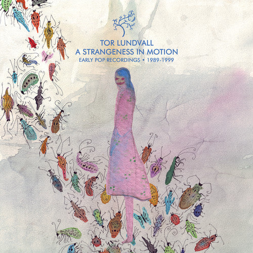 A Strangeness In Motion: Early Pop Recordings 1989 ( Vinyl ) { Vinyl }
