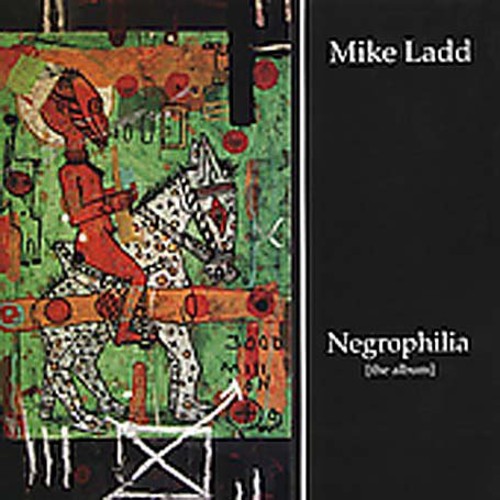 Negrophilia: the Album ( Vinyl ) { Vinyl }