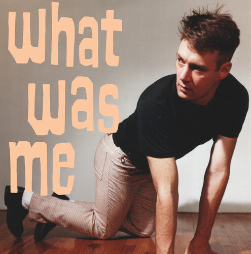 What Was Me ( Vinyl ) { Vinyl }