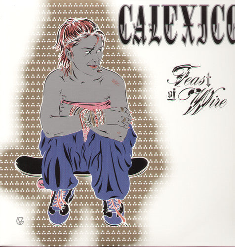 Feast of Wire ( Vinyl ) { Vinyl }