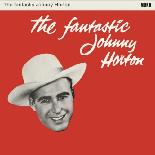Fantastic Johnny Horton ( Vinyl ) { Vinyl }