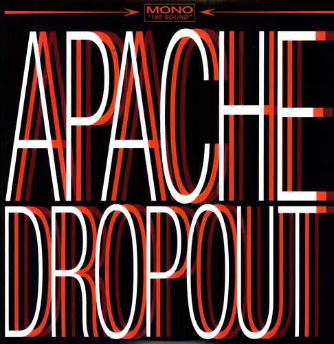Apache Dropout ( Vinyl ) { Vinyl }