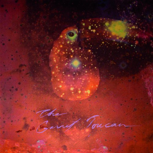 Garnet Toucan ( Vinyl ) { Vinyl }