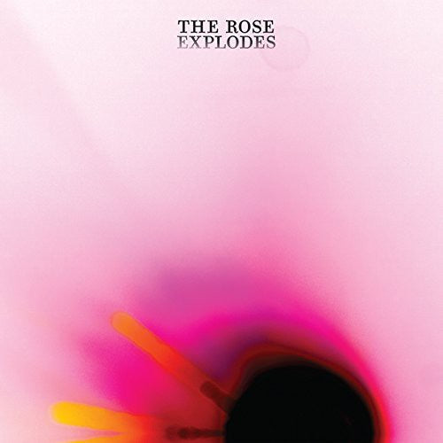 Rose Explodes ( Vinyl ) {Vinyl } { Vinyl }