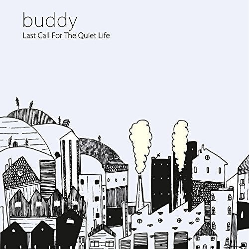 Last Call For the Quiet Life ( Vinyl ) {Vinyl } { Vinyl }