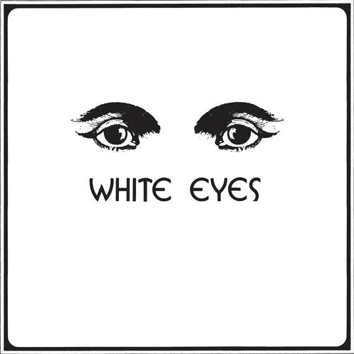 White Eyes ( Vinyl ) { Vinyl }