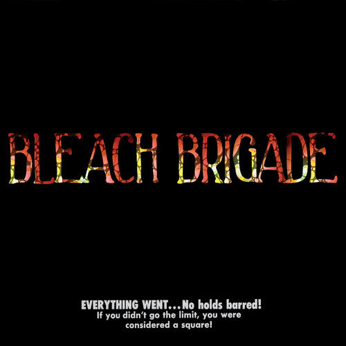 Bleach Brigade ( Vinyl ) { Vinyl }