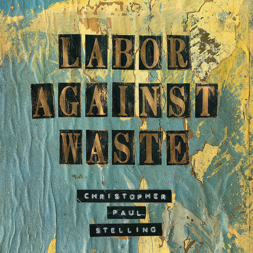 Labor Against Waste ( Vinyl ) { Vinyl }