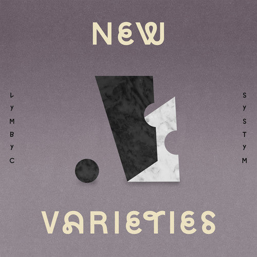 New Varieties ( Vinyl ) { Vinyl }