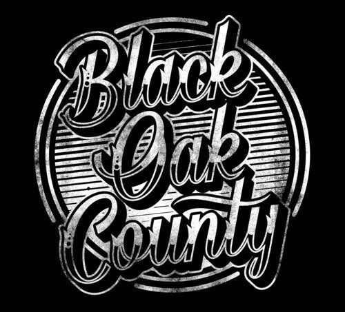 Black Oak County ( Vinyl ) {Vinyl } { Vinyl }