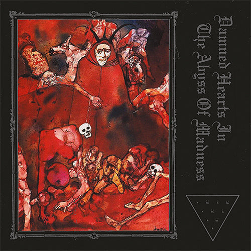 Damned Hearts In the Abyss of Madness ( Vinyl ) { Vinyl }