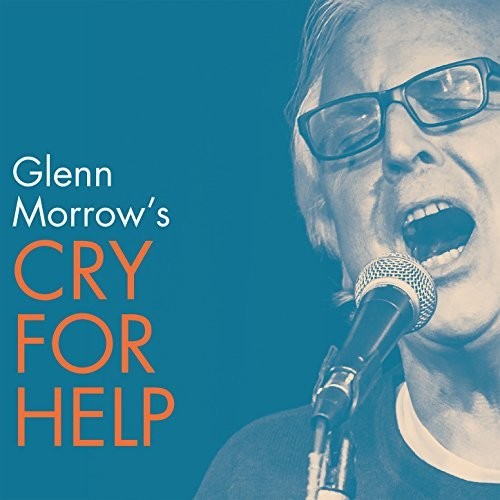 Glenn Morrow's Cry For Help ( Vinyl ) { Vinyl }