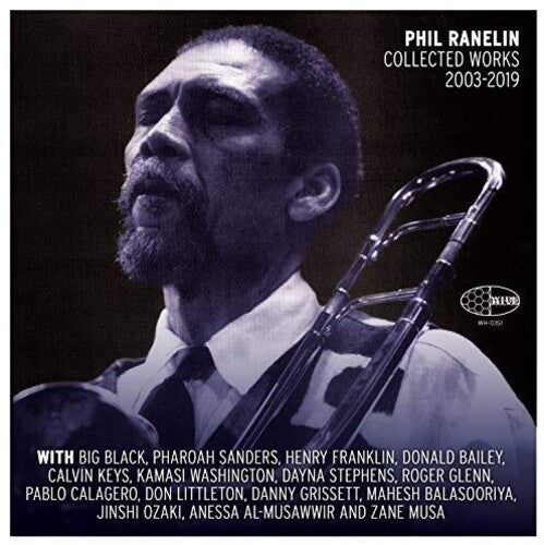 Phil Ranelin Collected 2003-2019 ( Vinyl ) { Vinyl }