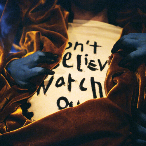 Don't Believe Watch Out ( Vinyl ) { Vinyl }