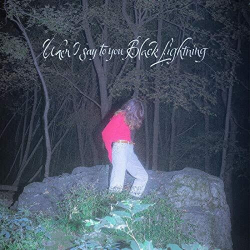 When I Say to You Black Lightning ( Vinyl ) { Vinyl }