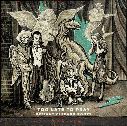 Too Late to Pray: Defiant Chicago Roots / Various ( Vinyl ) {Vinyl } { Vinyl }
