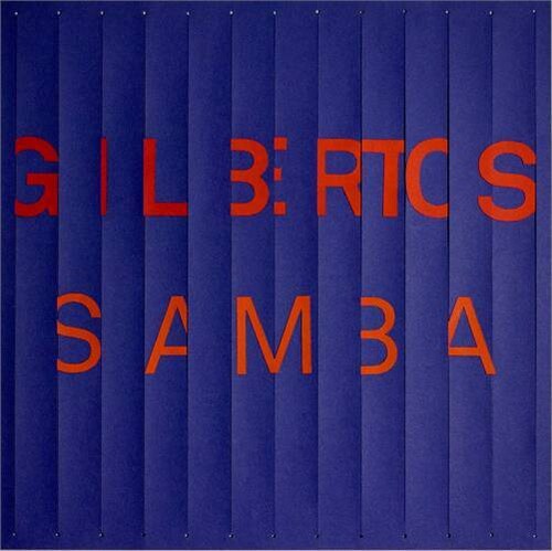 Gilbertos Samba ( Vinyl ) {Vinyl } { Vinyl }