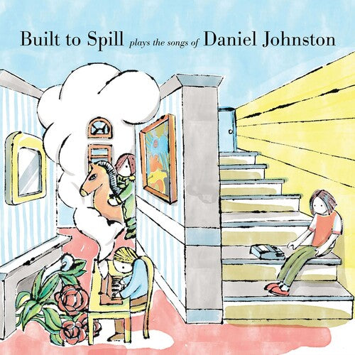 Built to Spill Plays the Songs of Daniel Johnston ( Vinyl ) {Vinyl } { Vinyl }