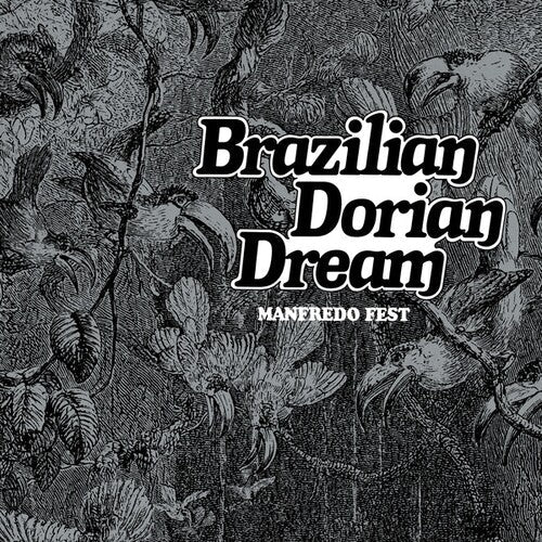 Brazilian Dorian Dream ( Vinyl ) {Vinyl } { Vinyl }