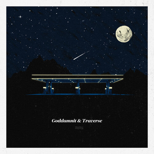 Goddamnit / Traverse ( Vinyl ) {Vinyl } { Vinyl }