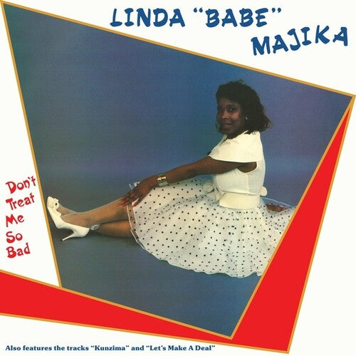 Don't Treat Me So Bad ( Vinyl ) {Vinyl } { Vinyl }