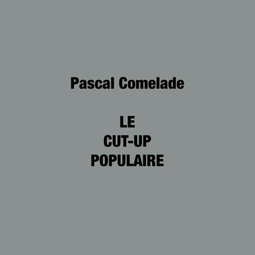 Le Cut-Up Populaire ( Vinyl ) { Vinyl }