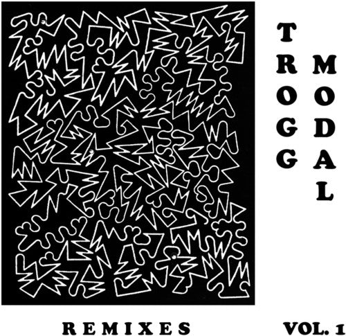 Trogg Modal Vol. 1 (The Remixes) ( Vinyl ) {Vinyl } { Vinyl }