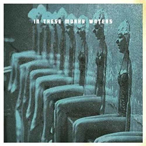 In These Murky Waters ( Vinyl ) { Vinyl }