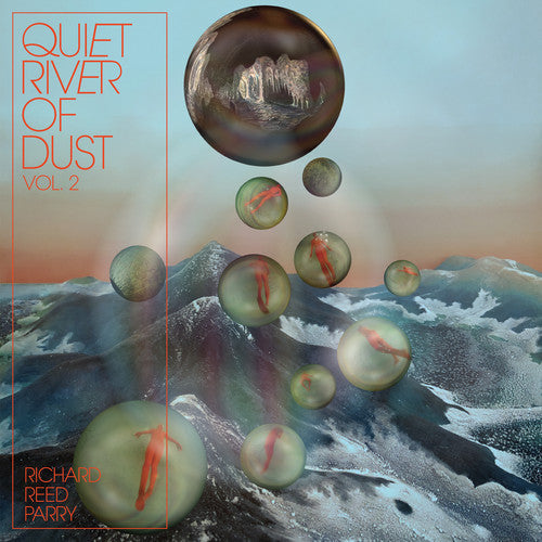 Quiet River of Dust 2 ( Vinyl ) {Vinyl } { Vinyl }