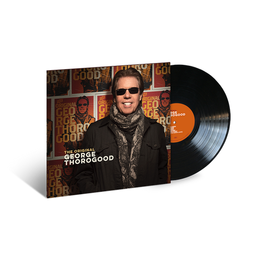 The Original George Thorogood ( Vinyl ) { Vinyl }