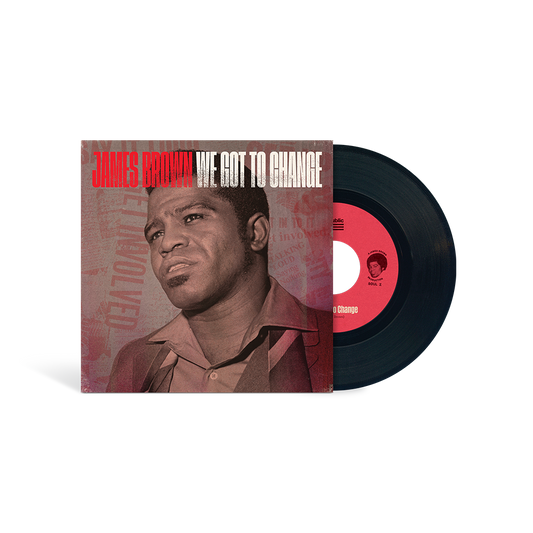 We Got To Change, Say It Loud I'm Black and I'm Proud (7'' SINGLE) ( Vinyl ) { Vinyl }